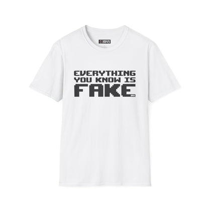 Everything Is Fake Tee US